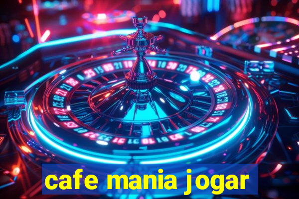 cafe mania jogar